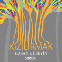 Hasan H?seyin Korkmazgil. Kızılırmak