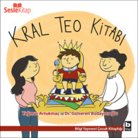 Yağmur Artukma?. Teo Dizisi 9 - Kral Teo Kitabı