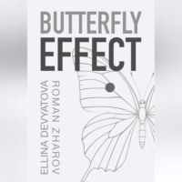 Ellina Devyatova. Butterfly Effect