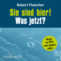 Robert Fleischer. Sie sind hier! Was jetzt? (Ungek?rzt)