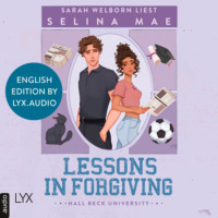 . Lessons in Forgiving (English Edition) - Hall Beck University, Part 2 (Unabridged)