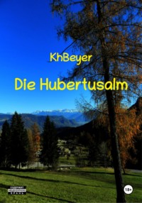Die Hubertus-Alm