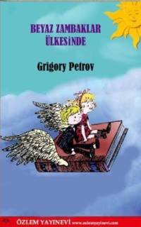 Beyaz Zambaklar Ülkesinde