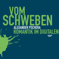 Alexander Pschera. Vom Schweben