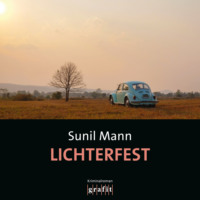 Sunil Mann. Lichterfest - Vijai Kumars zweiter Fall - Vijay Kumar, Band 2 (Ungek?rzt)