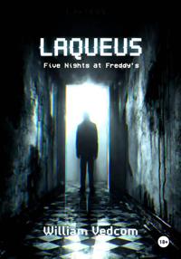 Five Nights at Freddy’s: Laqueus