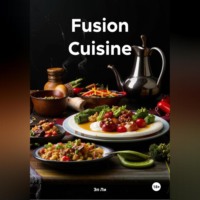 Эл Ли. «Fusion Cuisine»