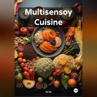 Эл Ли. Multisensoy Cuisine