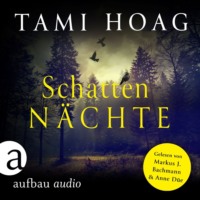 . Schattenn?chte - Tami Hoag Bestseller Thriller, Band 3 (Ungek?rzt)