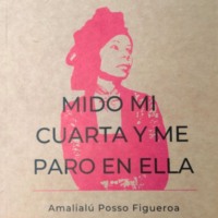 Amalial? Posso Figueroa. Mido mi cuarta y me paro en ella