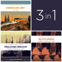 Myriane Angelowski. Starke Frauen - spannende F?lle: Die K?lner Ermittlerinnen (Band 1-3) - Die K?lner Ermittlerinnen (Ungek?rzt)