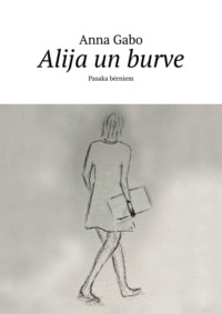 Alija un burve. Pasaka bērniem