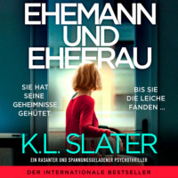 K.L. Slater. Ehemann und Ehefrau (Ungek?rzt)