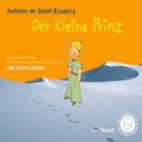 Antoine De Saint-exup?ry. Der kleine Prinz (Ungek?rzt)