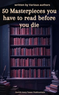 50 Masterpieces you have to read before you die