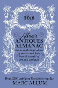 Allum\'s Antiques Almanac 2016