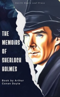 The Memoirs of Sherlock Holmes
