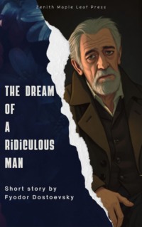 The Dream of a Ridiculous Man