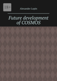 Future development of cosmos. Thus saith Zarathustra