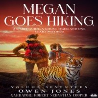 Jones Owen. Megan Goes Hiking