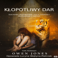 Jones Owen. Kłopotliwy Dar