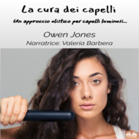 Jones Owen. La Cura Dei Capelli