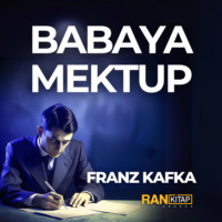 Franz Kafka. Babaya Mektup