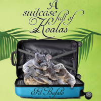 Fil Bufalo. A Suitcase Full of Koalas (Unabridged)
