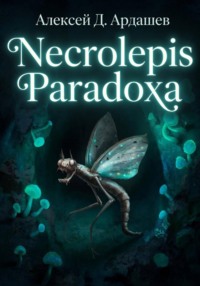 Necrolepis Paradoxa