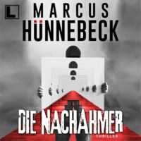 Marcus H?nnebeck. Die Nachahmer - Drosten und Sommer, Band 29 (ungek?rzt)