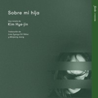 Kim Hye-jin. Sobre mi hija (Completo)