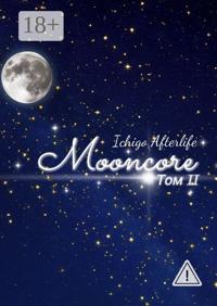 Mooncore. Том II