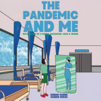 Debbie Quinn. The Pandemic and Me (Unabridged)