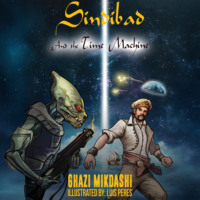 Ghazi Mikdashi. Sindibad and the Time Machine (Unabridged)
