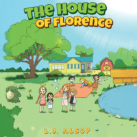 L. J. Alsop. The House of Florence (Unabridged)
