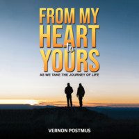 Vernon Postmus. From My Heart to Yours (Unabridged)