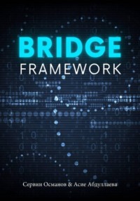 Bridge Framework
