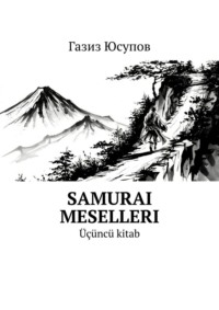 Samurai meselleri. Üçüncü kitab