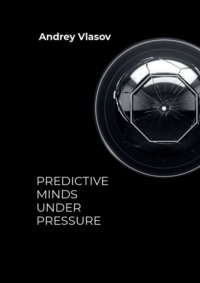 Predictive Minds Under Pressure