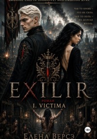 E X I L I R. I. Victima