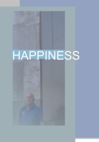 Happiness