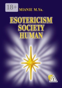 Ezotericism. Society. Human