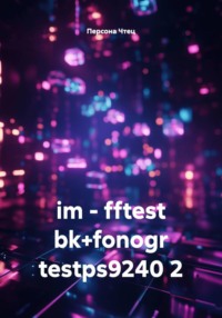 im - fftest bk+fonogr testps9240 2