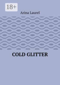 Cold Glitter