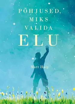 Põhjused, miks valida elu, Мэтт Хейг