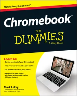 Chromebook For Dummies - Mark LaFay