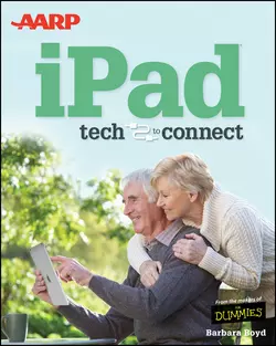 AARP iPad. Tech to Connect, Barbara  Boyd аудиокнига. ISDN28283586