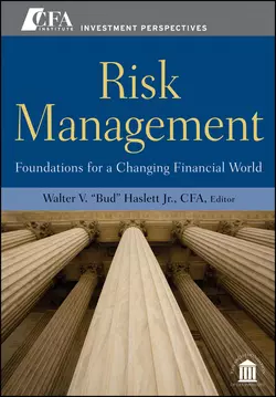 Risk Management. Foundations For a Changing Financial World 