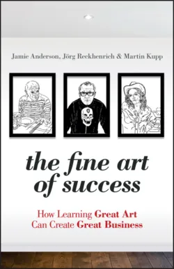The Fine Art of Success. How Learning Great Art Can Create Great Business - Jamie Anderson