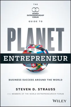 Planet Entrepreneur. The World Entrepreneurship Forums Guide to Business Success Around the World, Colin Jones Planet Entrepreneur. The World Entrepreneurship Forums Guide to Business Success Around the World, Colin Jones